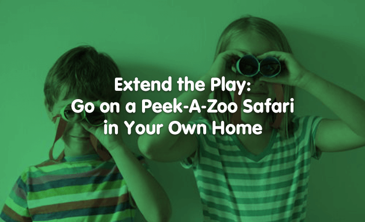 extend the play: peekazoo safari